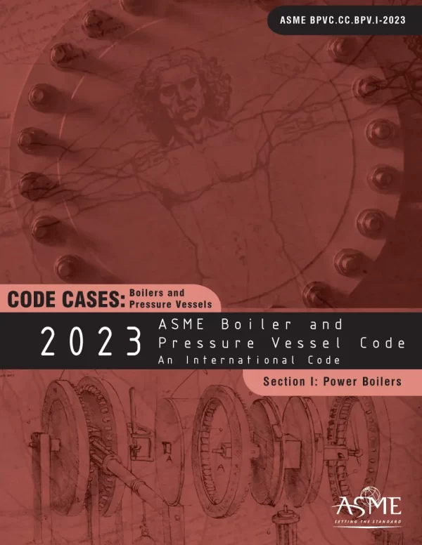 ASME Code Cases-Boilers and Pressure Vessels